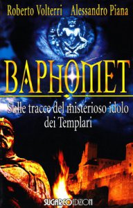 Copertina di 'Baphomet. Sulle tracce del misterioso idolo dei templari'