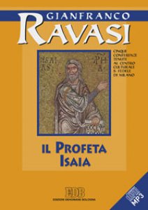 Copertina di 'Il profeta Isaia. Cinque conferenze tenute al Centro culturale S. Fedele di Milano'