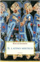 Il latino mistico - Gourmont Rmy de