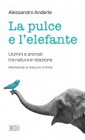 La pulce e l'elefante - Anderle Alessandro