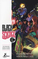 Black science - Remender Rick, Scalera Matteo, Dinisio Moreno