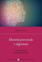 Identità personale e algoritmi - Simona Tiribelli
