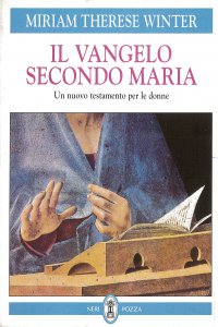 Copertina di 'Il vangelo secondo Maria. Un Nuovo Testamento per le donne'
