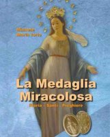 La medaglia miracolosa - Michele M. Iorio