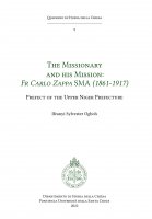 The Missionary and his Mission: Fr Carlo Zappa SMA (1861-1917) - Ifeanyi Sylvester Ogboh