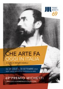 Copertina di 'Che arte fa, oggi, in Italia. 69 Premio Michetti'