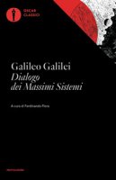 Dialogo dei massimi sistemi - Galilei Galileo