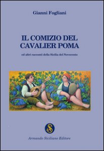 Copertina di 'Il comizio del cavalier Poma'