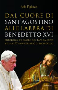 Copertina di 'Dal cuore di Sant'Agostino alle labbra di Benedetto XVI'
