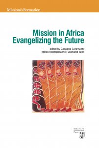 Copertina di 'Mission in Africa. Evangelizing the Future'