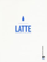 Latte - Gabriele Archetti