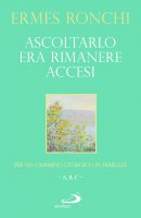 Ascoltarlo era rimanere accesi - Ermes Ronchi
