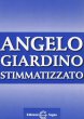 Angelo Giardino. Stimmatizzato