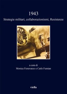 Copertina di '1943. Strategie militari, collaborazionismi, Resistenze'