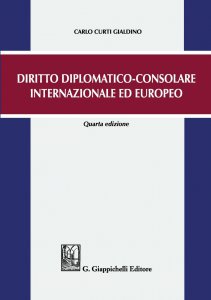 Copertina di 'Diritto diplomatico-consolare internazionale ed europeo'