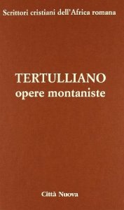 Copertina di 'Opere montaniste'