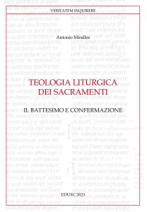Copertina di 'Teologia liturgica dei sacramenti. II: Battesimo e Confermazione'