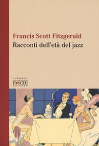 Copertina di 'Racconti dell'età del jazz'