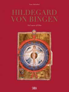 Copertina di 'Hildegard Von Bingen. Nel cuore di Dio. Ediz. illustrata'