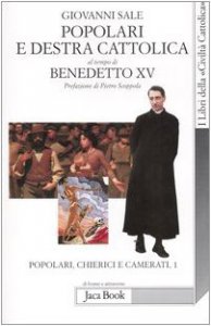 Copertina di 'Popolari e Destra cattolica al tempo di Benedetto XV (1919-1922) [vol_1] / Popolari, chierici e camerati'