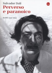 Copertina di 'Perverso e paranoico. Scritti 1927-1933'