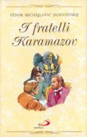 I fratelli Karamazov - Dostoevskij Fëdor