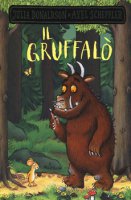 Il Gruffalò. Ediz. a colori - Julia Donaldson