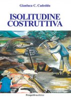 Isolitudine costruttiva - Cadeddu Gianluca Celestino