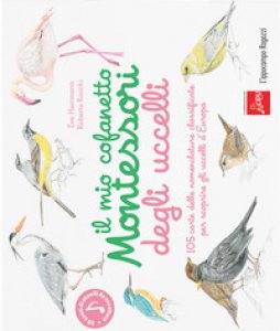 Copertina di 'Il mio cofanetto Montessori degli uccelli'