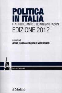 Copertina di 'Politica in Italia. I fatti dell'anno e le interpretazioni (2012)'