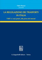 La regolazione dei trasporti in italia - Maria Letizia Magno, Sara Perugini, Monica Brignardello