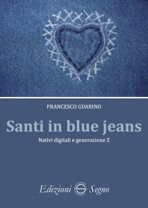Copertina di 'Santi in blue jeans'