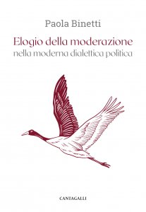 Copertina di 'Elogio della moderazione nella moderna dialettica politica'