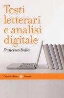 Testi letterari e analisi digitale - Stella Francesco