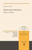 Democrazia elettronica. Teoria e tecniche - Gometz Gianmarco