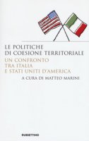 Le politiche di coesione territoriale. Un confronto tra Italia e Stati Uniti d'America