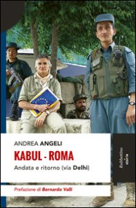 Copertina di 'Kabul-Roma. Andata e ritorno (via Delhi)'