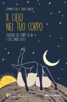 Il cielo nel tuo corpo - Tommaso Lodi, Giulia Cavicchi