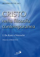Cristo nella filosofia contemporanea [vol_1] / Da Kant a Nietzsche - AA.VV.