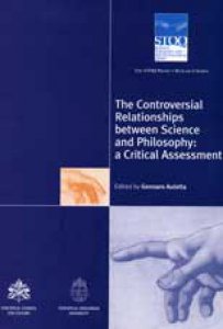 Copertina di 'The Controversial Relationships between Science and Philosophy: a Critical Assessment'