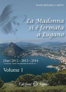 Copertina di 'La Madonna si è fermata a Lugano'