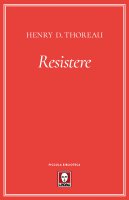 Resistere - Henry D. Thoreau