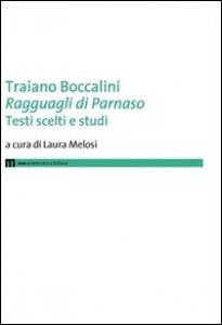 Copertina di 'Traiano Boccalini Ragguagli di Parnaso. Testi scelti e studi'