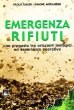 Emergenza rifiuti. Una proposta tra orizzonti teologici ed esperienze operative - Paolo Tarchi,  Simone Morandini