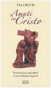 Copertina di 'Amati da Cristo. Via crucis'
