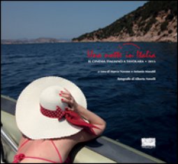 Copertina di 'Una notte in Italia. Il cinema italiano a Tavolara 2015'