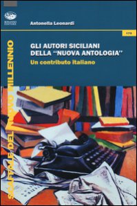 Copertina di 'Gli autori siciliani della nuova antologia. Un contributo italiano'