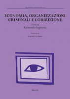 Economia, organizzazioni criminali e corruzione