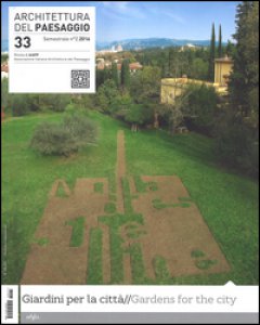 Copertina di 'Architettura del paesaggio. Rivista semestrale dell'AIAPP Associazione Italiana di Architettura del Paesaggio. Ediz. multilingue'