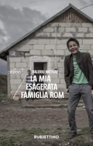 Copertina di 'La mia esagerata famiglia rom'